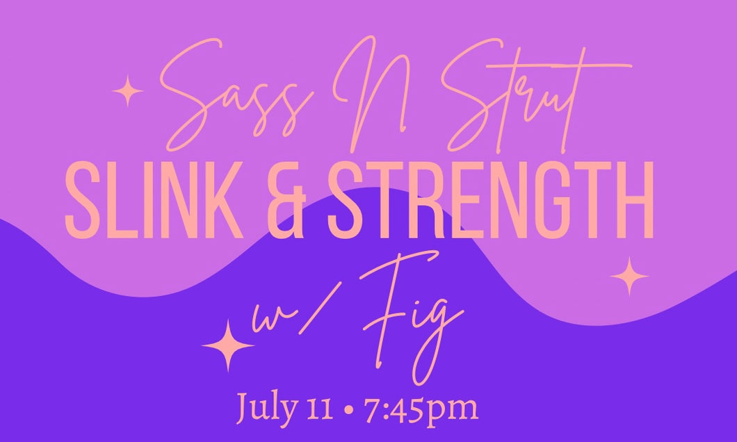 Slink & Strength with Fig - July 11