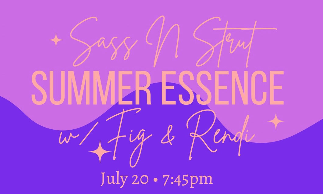 Summer Essence Collab Class with Fig & Rendi - July 20