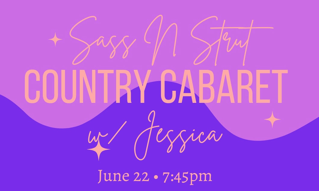 Country Cabaret with Jessica - June 22