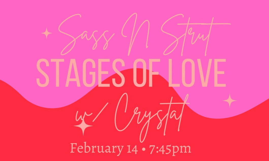 Stages of Love with Crystal - February 14